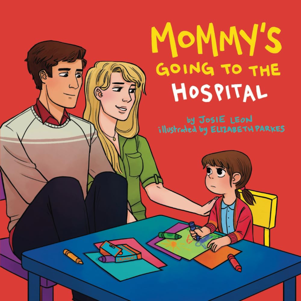 Mommy's Going to the Hospital Non-fiction