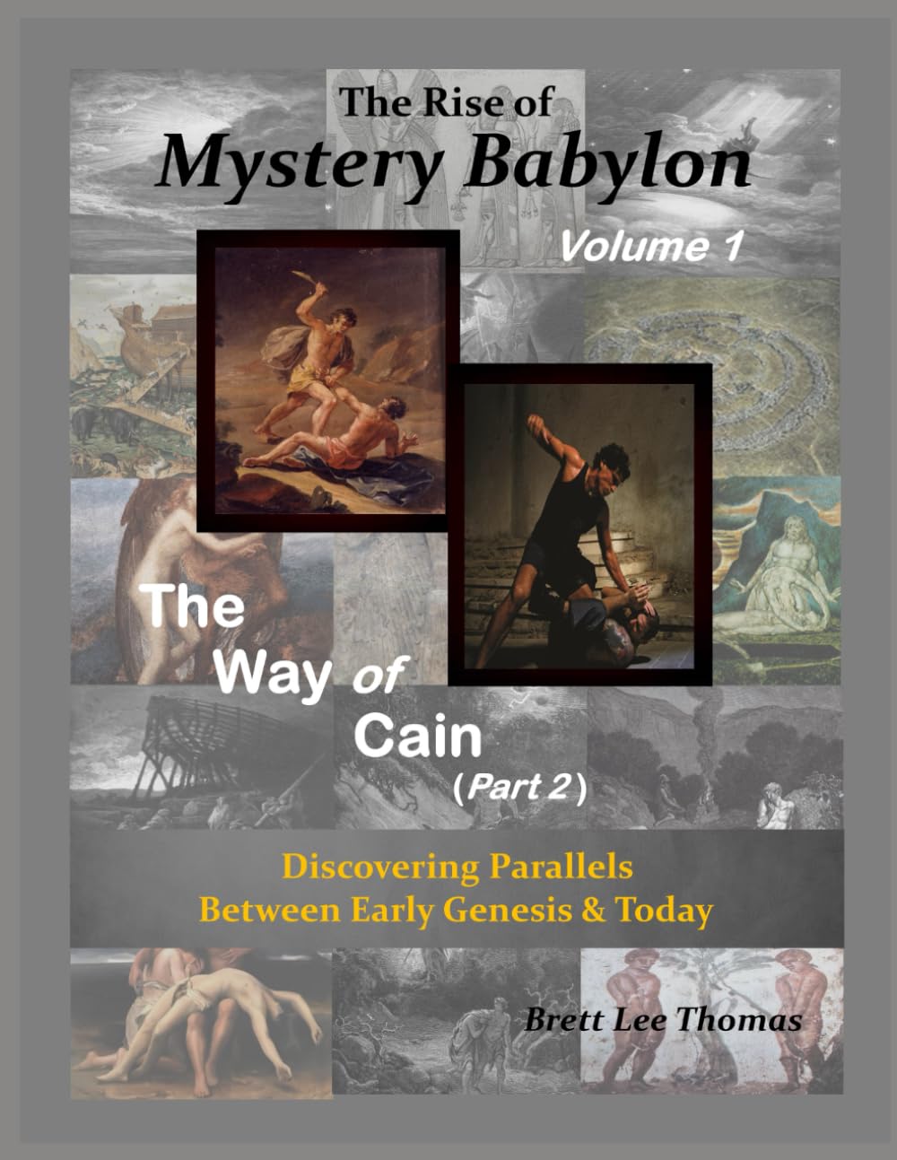 The Rise of Mystery Babylon - The Way of Cain (Part 2) Religion & Esotericism