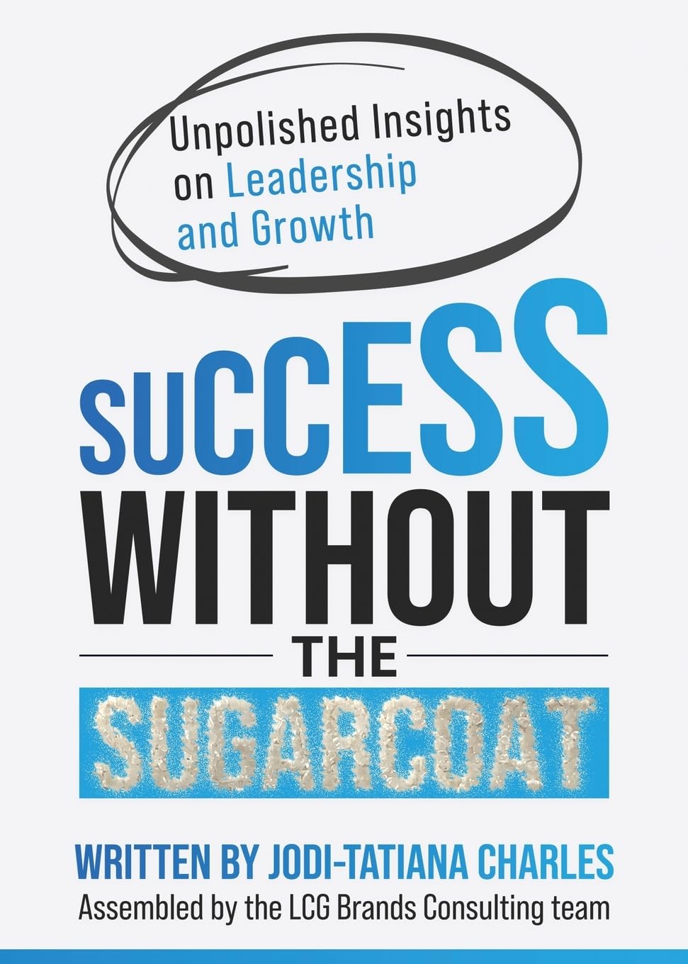 Success Without the Sugarcoat Business, Finance & Career