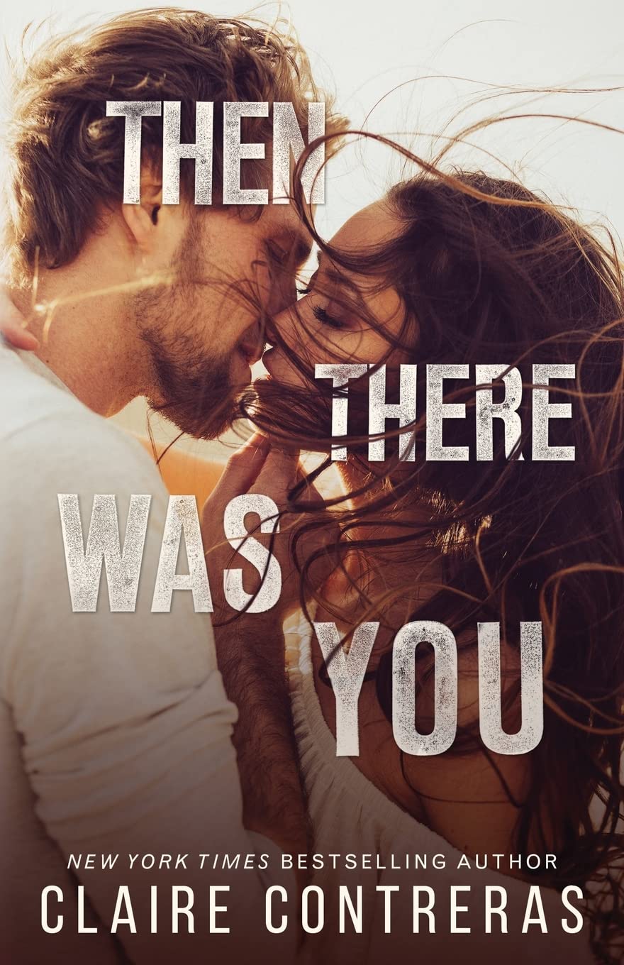 Then There Was You book