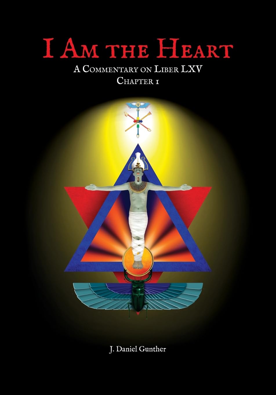 I Am the Heart: A Commentary on Liber LXV Chapter I Philosophy