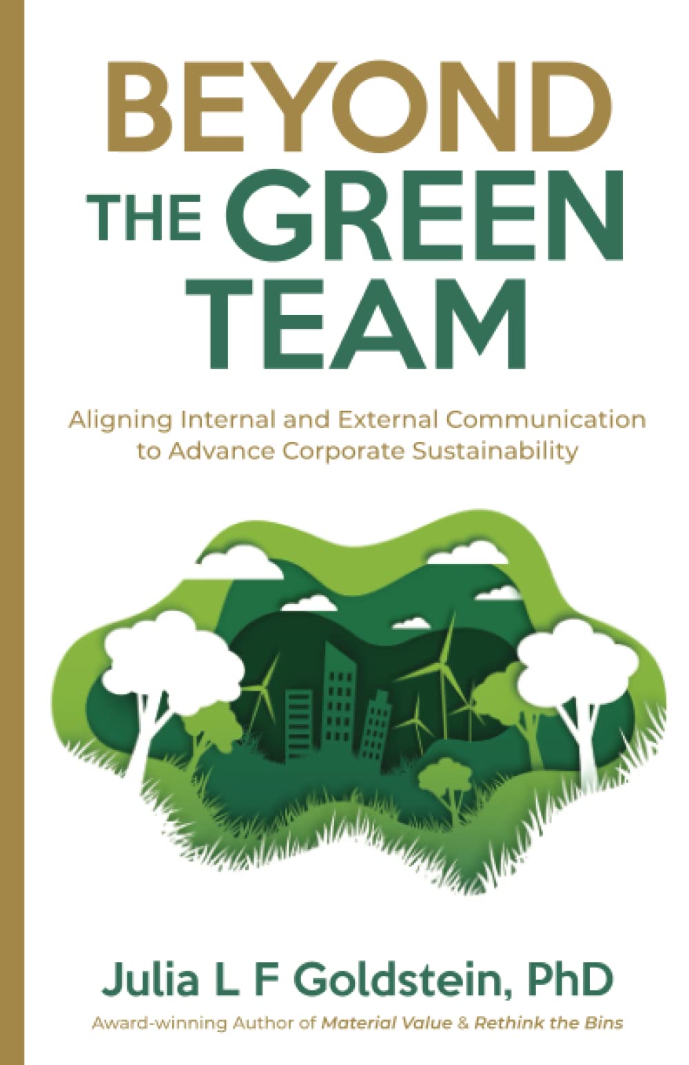 Beyond the Green Team: Aligning Internal and External Communication to Advance Corporate Sustainability Law