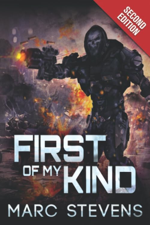 First of my Kind 2nd Edition: 2nd Edition (First of my Kind Series, Band 1) Action & Adventure