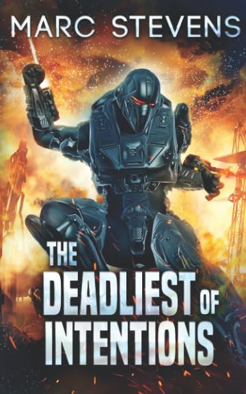 The Deadliest of Intentions (First of my Kind Series, Band 3) Action & Adventure