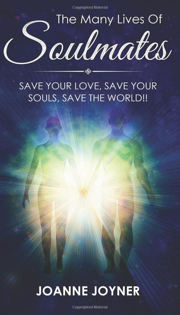 The Many Lives of Soulmates: Save your love, save your souls, save the world (Volume 1) Fantasy & Sci-Fi