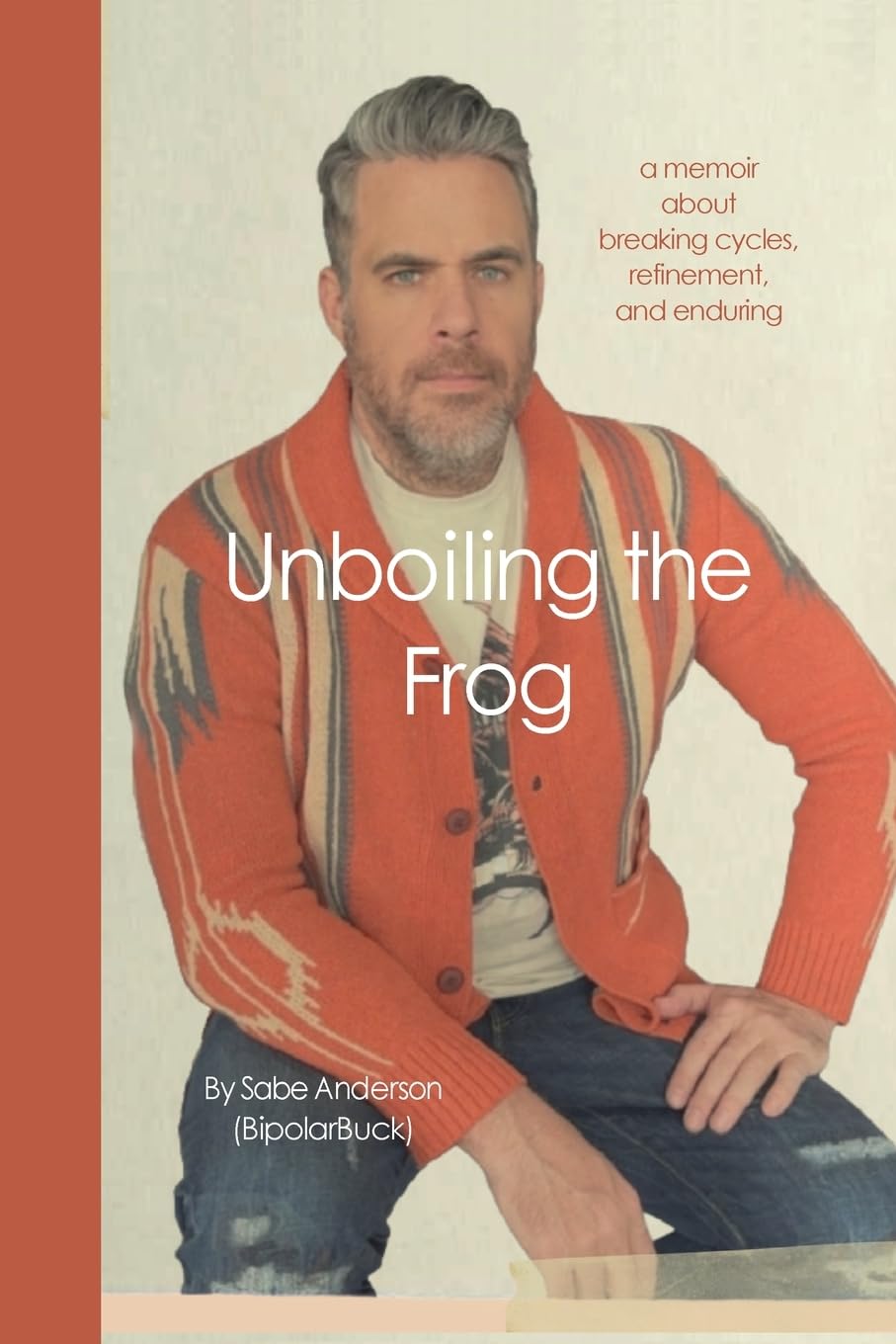 Product Image: Unboiling the Frog