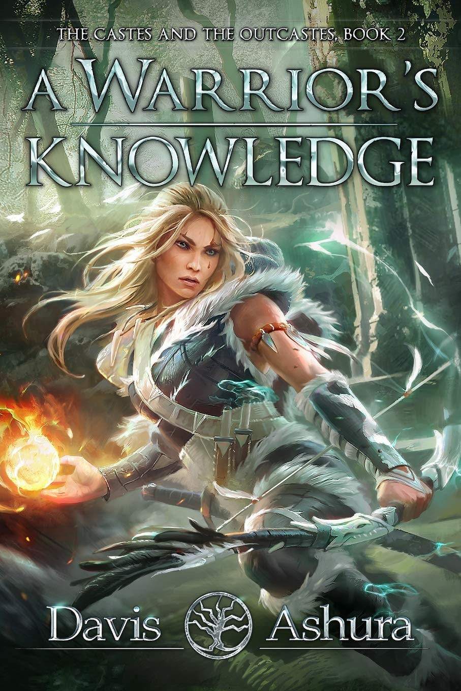 A Warrior's Knowledge: The Castes and the OutCastes, Book 2 Historical Fiction