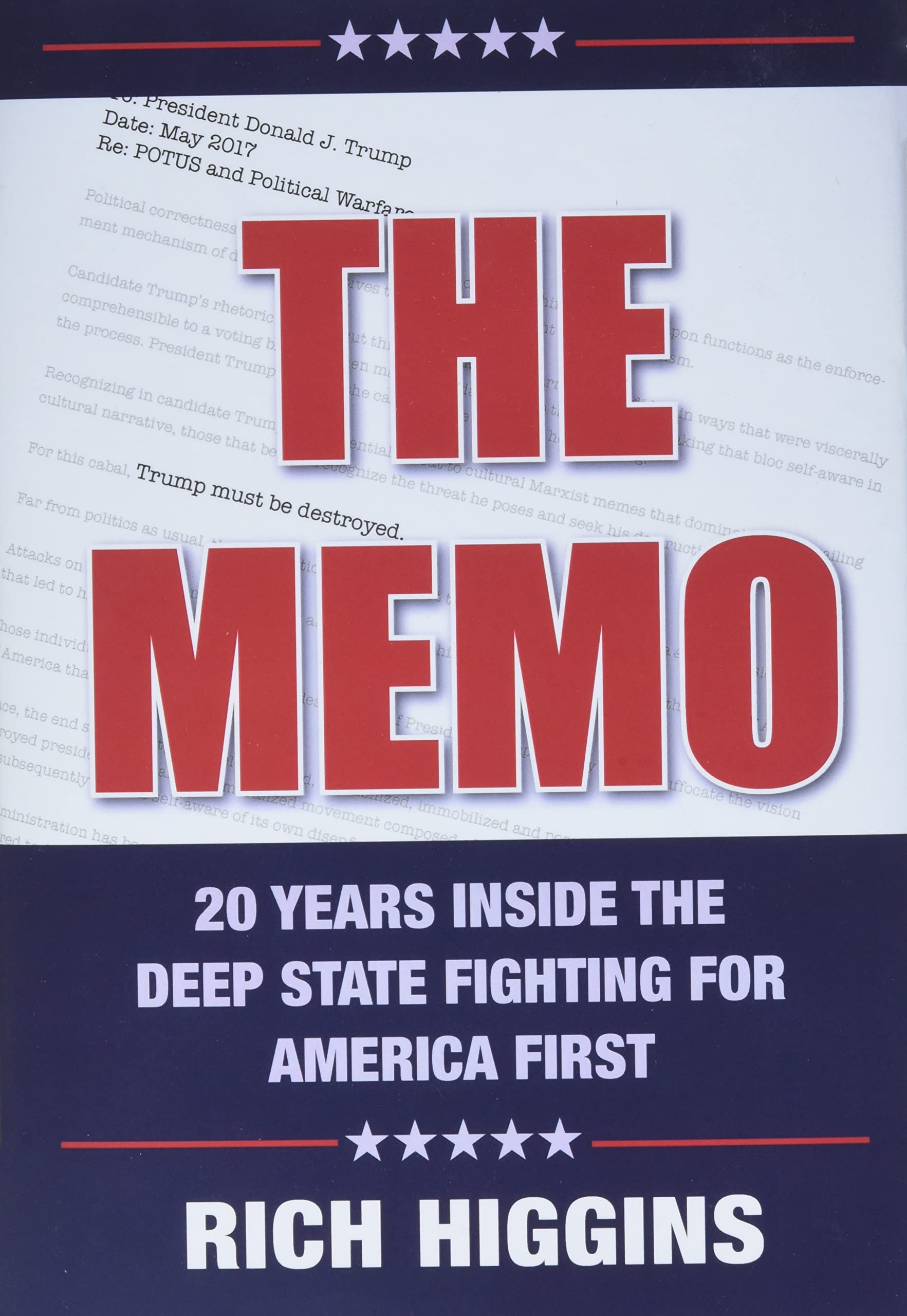 The Memo: Twenty Years Inside the Deep State Fighting for America First Social Sciences
