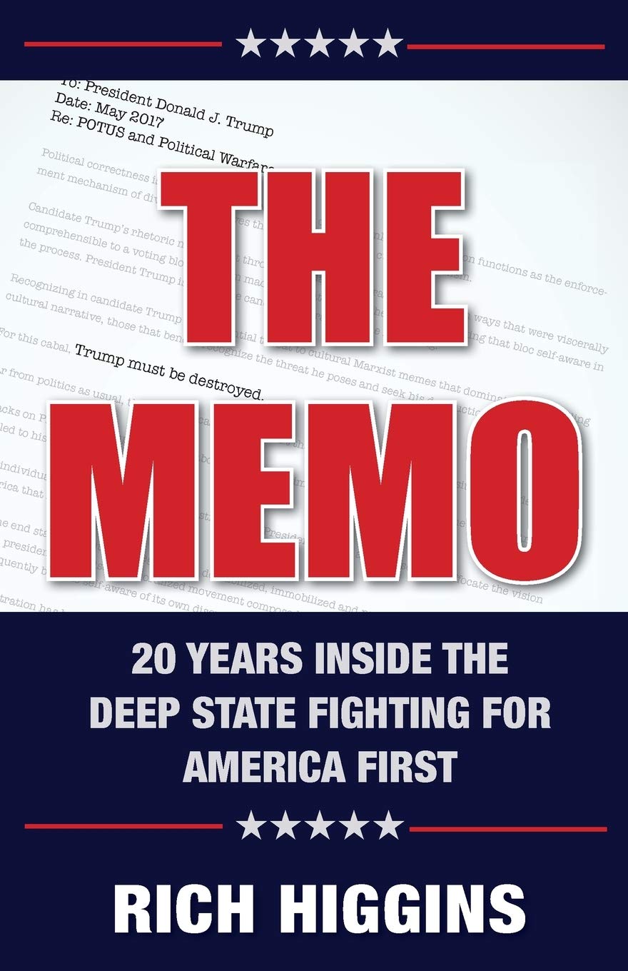 The Memo: Twenty Years Inside the Deep State Fighting for America First Law