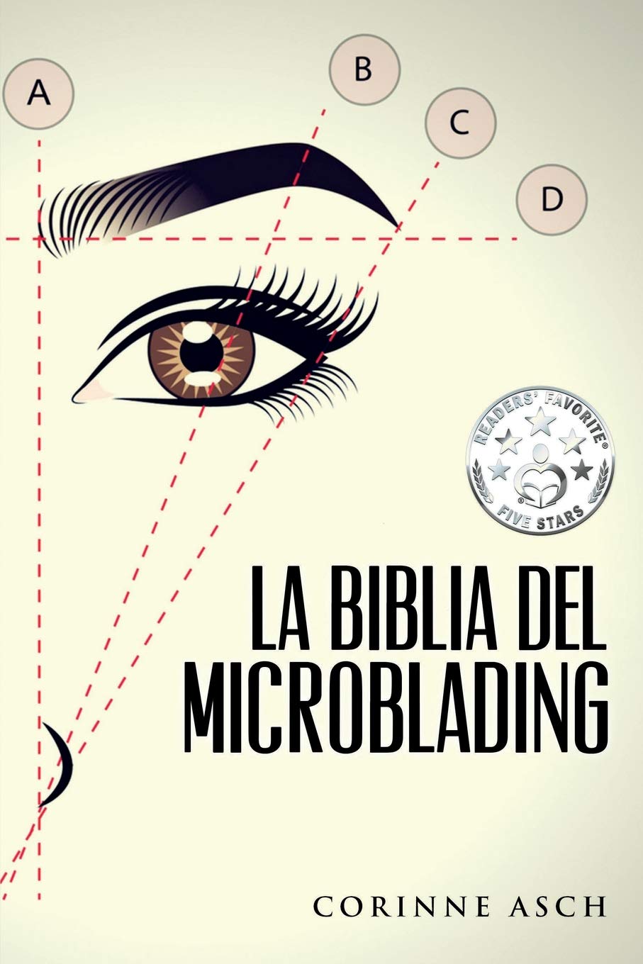 La Biblia Del Microblading: Profundiza en tu conocimiento del tatuaje de cejas llamado microblading book