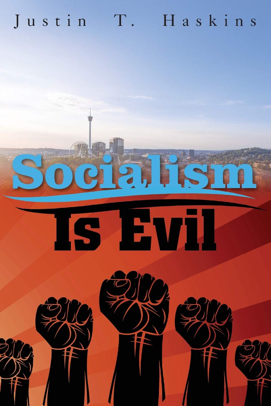 Socialism Is Evil Social Sciences