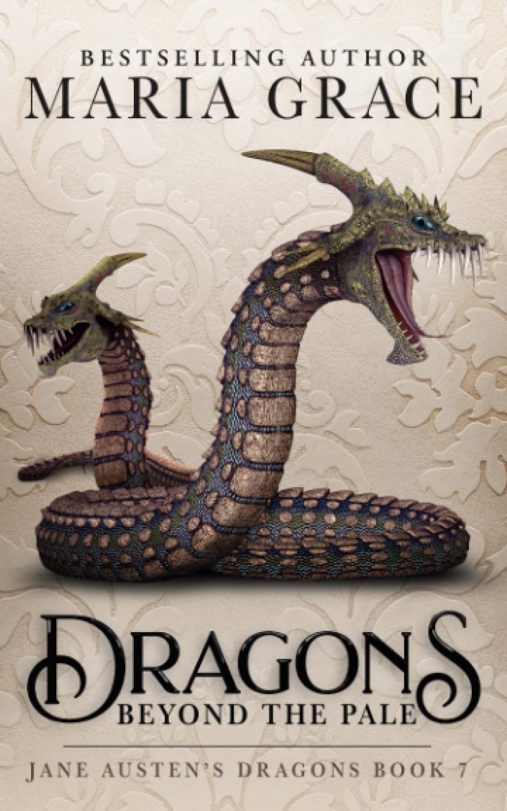 Dragons Beyond the Pale (Jane Austen's Dragons, Band 7) Historical Fiction