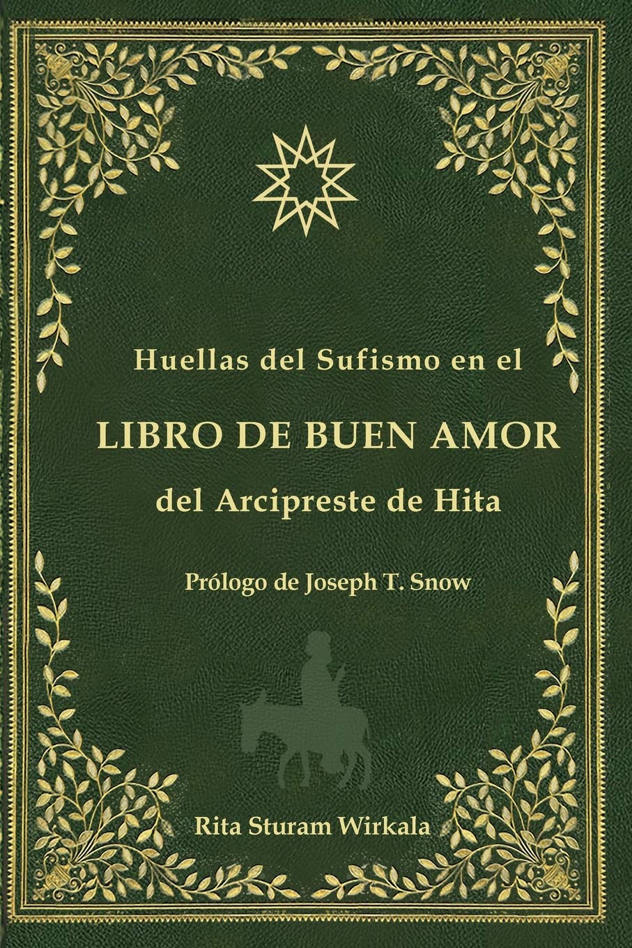 Huellas del Sufismo en el libro de buen amor del Arcipreste de Hita Philosophy