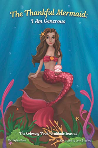 The Thankful Mermaid: I Am Generous (The Thankful Series, Band 3) Manga