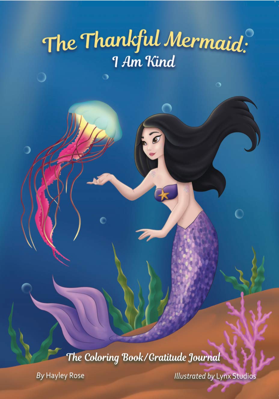 The Thankful Mermaid: I Am Kind Books