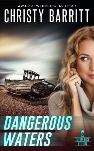 Dangerous Waters (Lantern Beach Mysteries, Band 4) Suspense & Thrillers