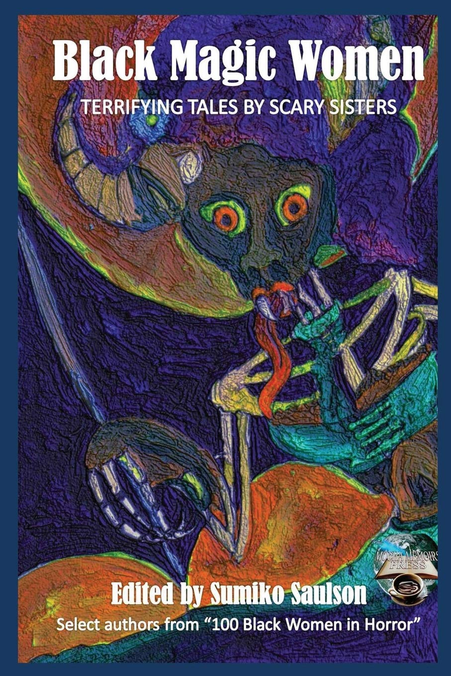 Black Magic Women: Terrifying Tales by Scary Sisters Contemporary literature