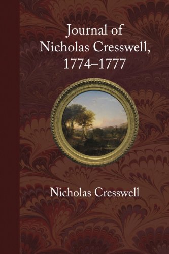 Journal of Nicholas Cresswell, 1774 - 1777 book