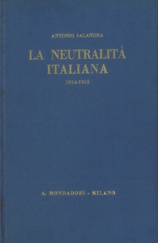 La neutralita' italiana (1914). Ricordi e pensieri. book