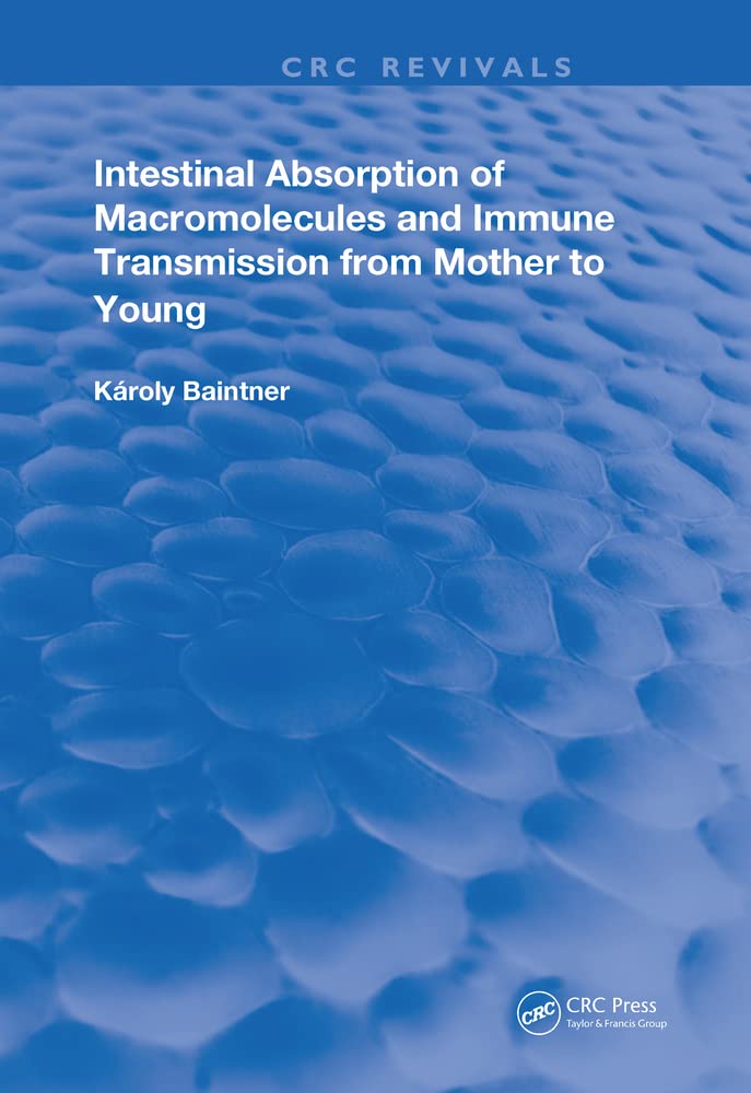 Intestinal Absorption Of Macromolecules and Immune Transmission from Mother to Young book