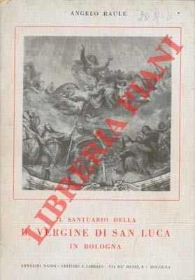 Il Santuario della B. Vergine di San Luca in Bologna. Books
