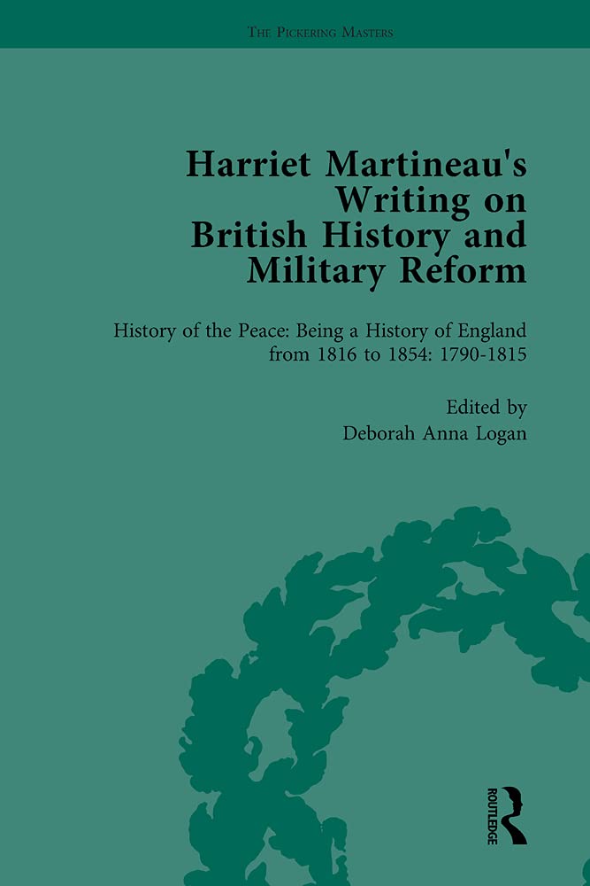 Harriet Martineau's Writing on British History and Military Reform, vol 1 book