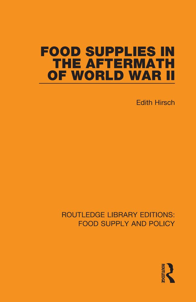 Food Supplies in the Aftermath of World War II book