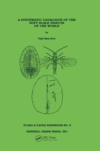 Systematic Catalogue of the Soft Scale Insects of the World book