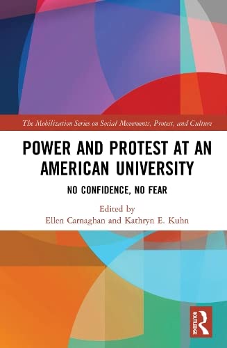 Power and Protest at an American University: No Confidence, No Fear book