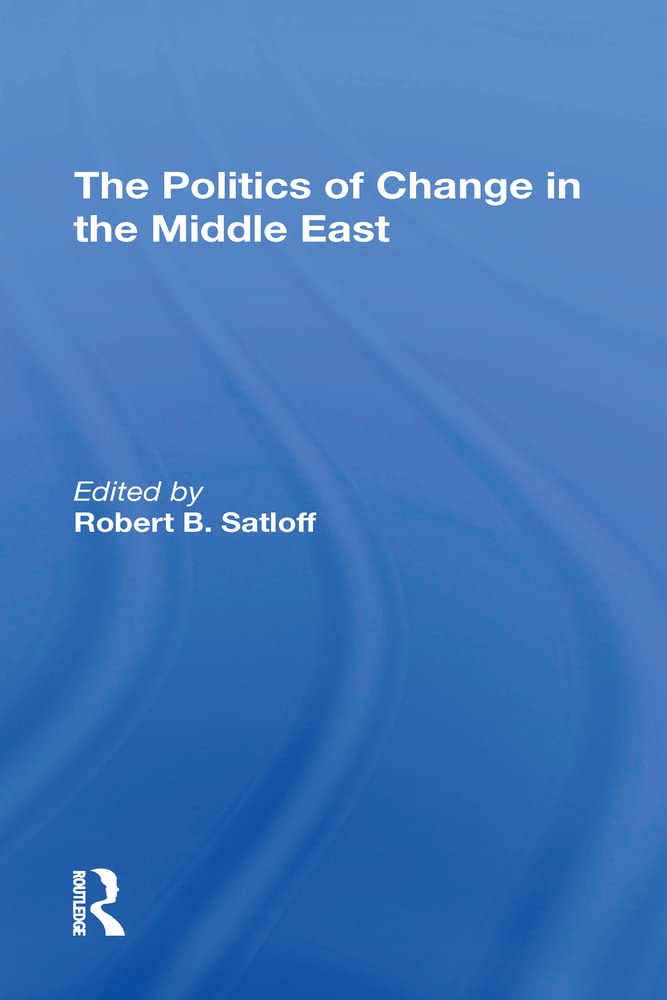 The Politics Of Change In The Middle East book
