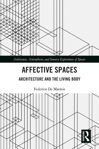 Product Image: Affective Spaces: Architecture and the Living Body