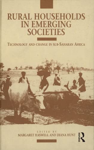 Rural Households in Emerging Societies: Technology and Change in Sub-Saharan Africa book