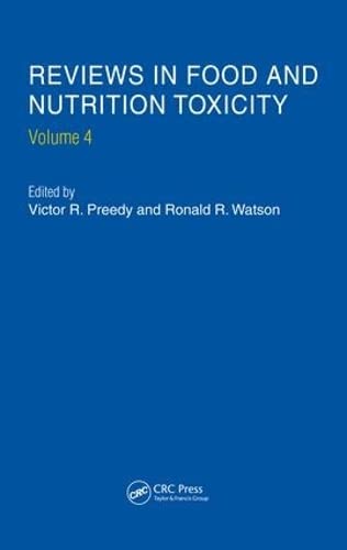 Reviews in Food and Nutrition Toxicity, Volume 4 book