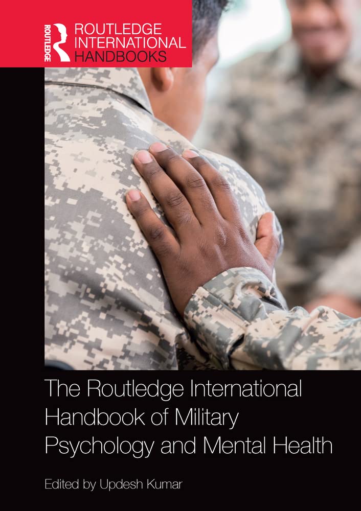 The Routledge International Handbook of Military Psychology and Mental Health book
