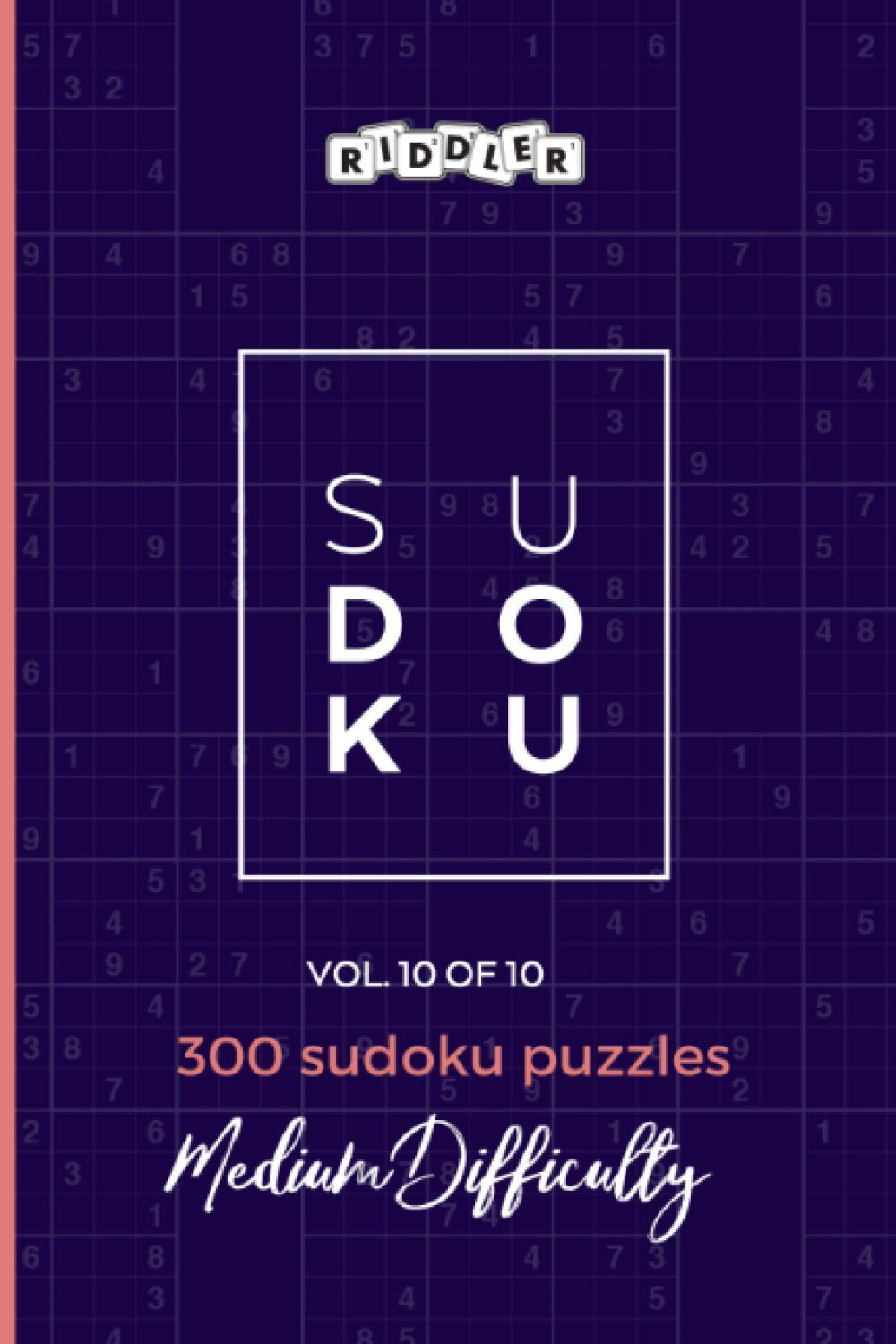 300 Sudoku Puzzles Medium Difficulty (Vol. 10 of 10, Band 10) Leisure & Fun