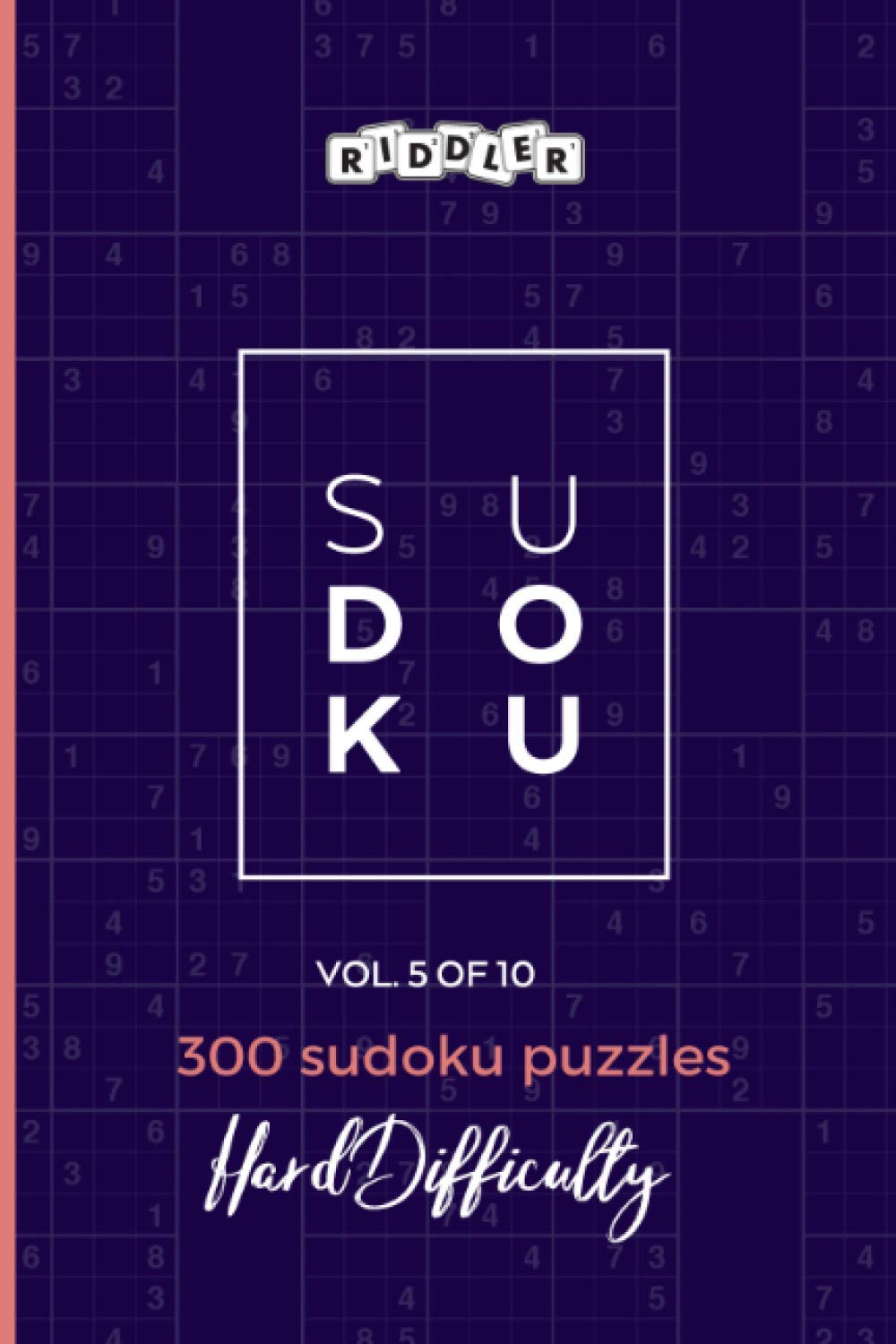 300 Sudoku Puzzles Hard Difficulty (Vol. 5 of 10, Band 5) Leisure & Fun