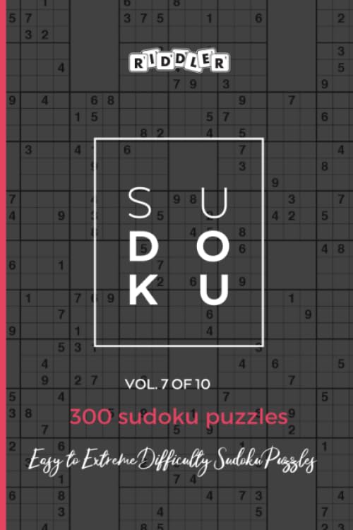 300 Sudoku Puzzles Easy to Extreme Difficulty (Vol. 7 of 10, Band 7) Leisure & Fun