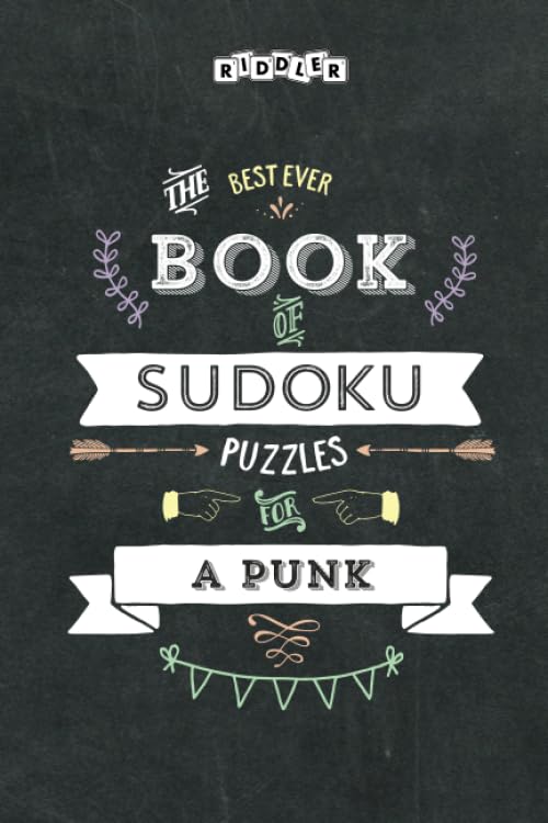 The Best Ever Book of Sudoku Puzzles for a Punk Leisure & Fun