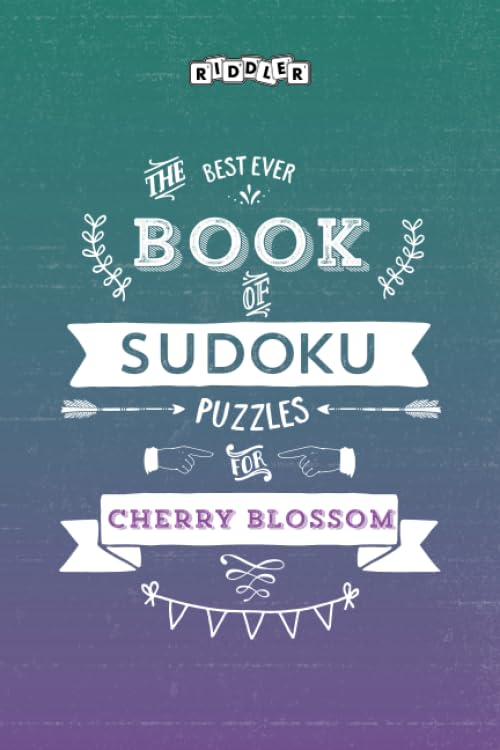 The Best Ever Book of Sudoku Puzzles for Cherry Blossom book