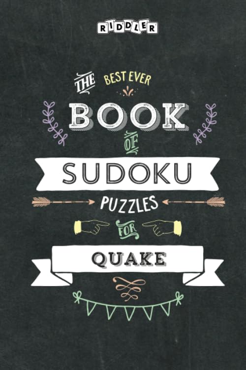 The Best Ever Book of Sudoku Puzzles for Quake Leisure & Fun