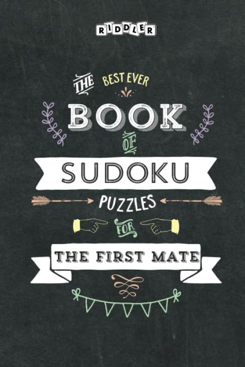 The Best Ever Book of Sudoku Puzzles for the First Mate Leisure & Fun