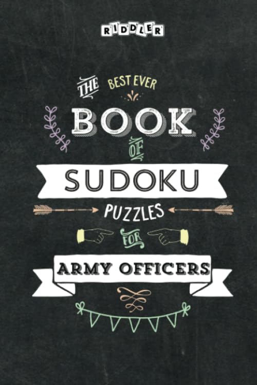 The Best Ever Book of Sudoku Puzzles for Army Officers Leisure & Fun
