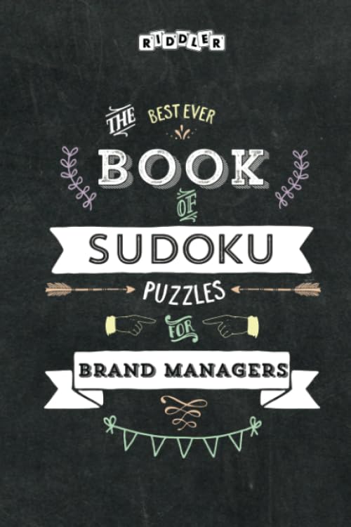 The Best Ever Book of Sudoku Puzzles for Brand Managers Leisure & Fun