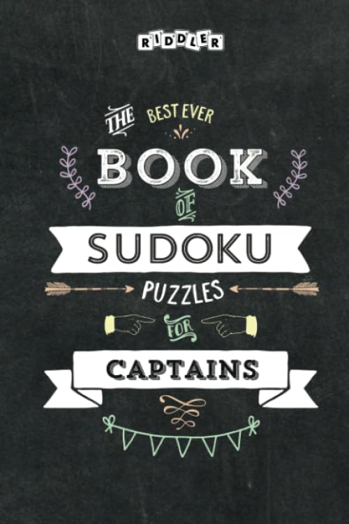 The Best Ever Book of Sudoku Puzzles for Captains Leisure & Fun