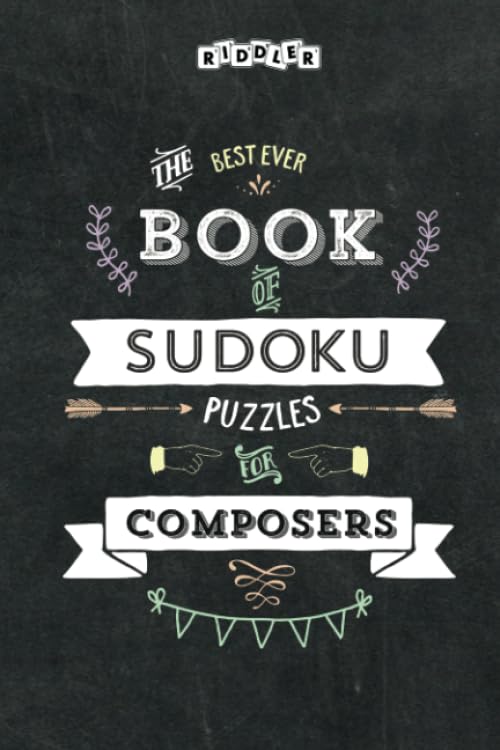 The Best Ever Book of Sudoku Puzzles for Composers Leisure & Fun