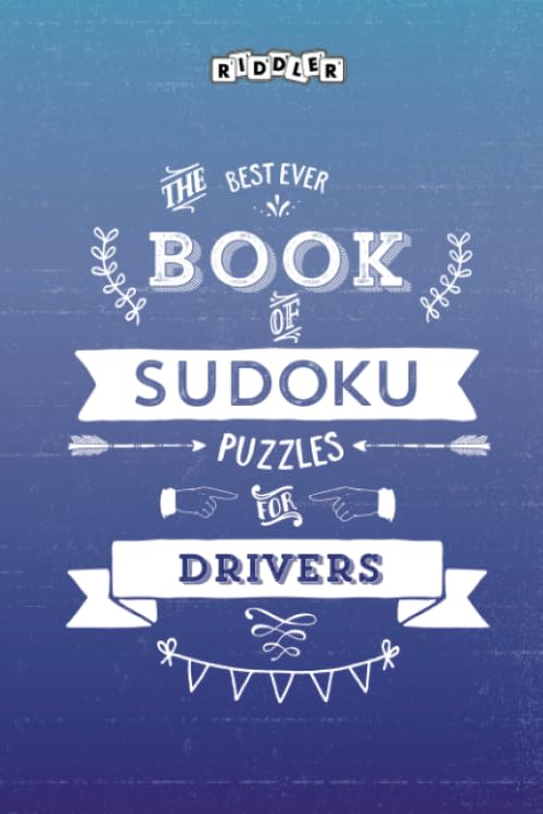 The Best Ever Book of Sudoku Puzzles for Drivers Leisure & Fun