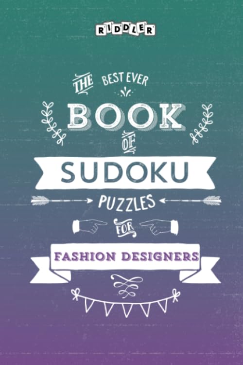 The Best Ever Book of Sudoku Puzzles for Fashion Designers Leisure & Fun