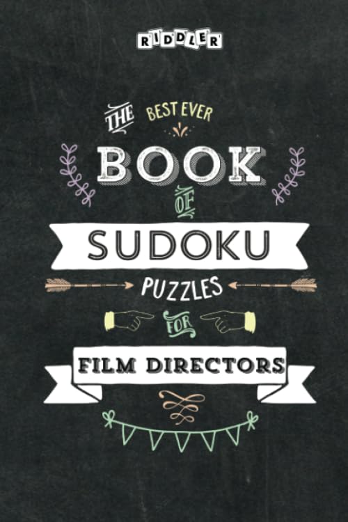 The Best Ever Book of Sudoku Puzzles for Film Directors Leisure & Fun
