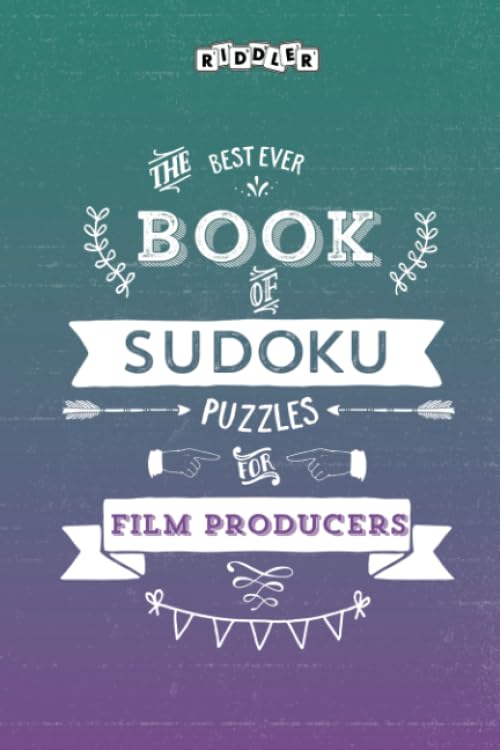 The Best Ever Book of Sudoku Puzzles for Film Producers Leisure & Fun