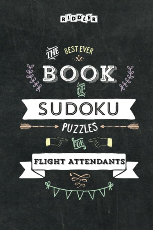 The Best Ever Book of Sudoku Puzzles for Flight Attendants Leisure & Fun